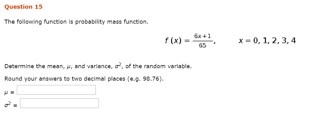 Solved Question 15 The Following Function Is Probability Chegg Com