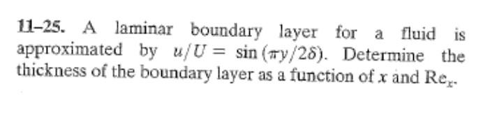 Solved 11-25. A laminar boundary layer for a fluid is | Chegg.com