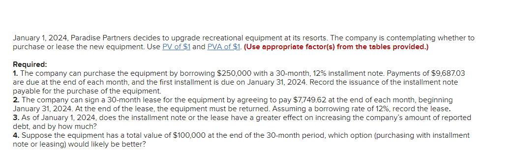 January 1, 2024, Paradise Partners decides to upgrade | Chegg.com