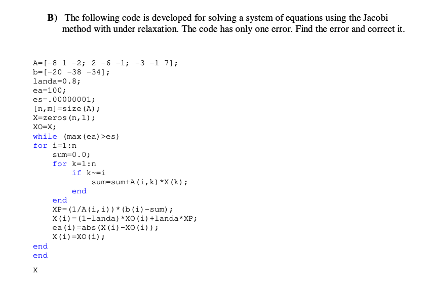 Solved B) The Following Code Is Developed For Solving A | Chegg.com