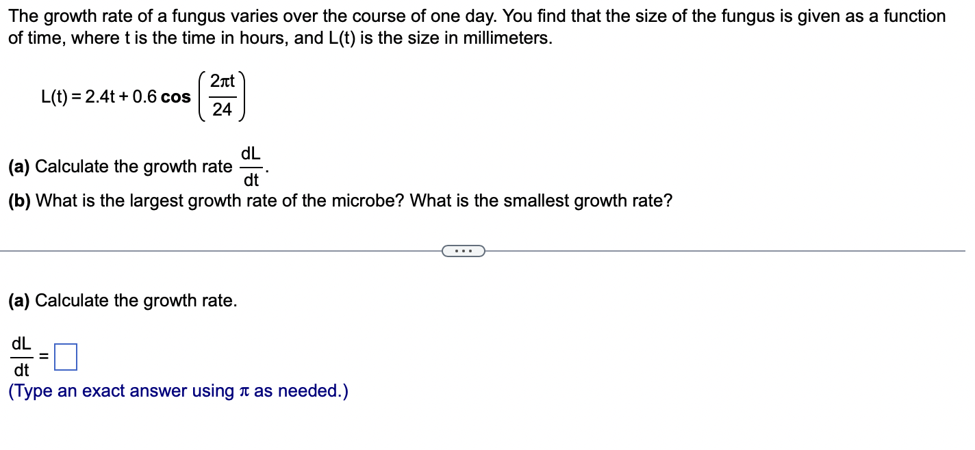 Solved The growth rate of a fungus varies over the course of