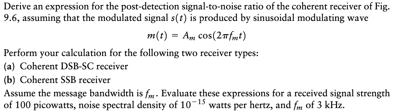 = Derive an expression for the post-detection | Chegg.com