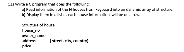 Solved Q1) Write a C program that does the following: a) | Chegg.com