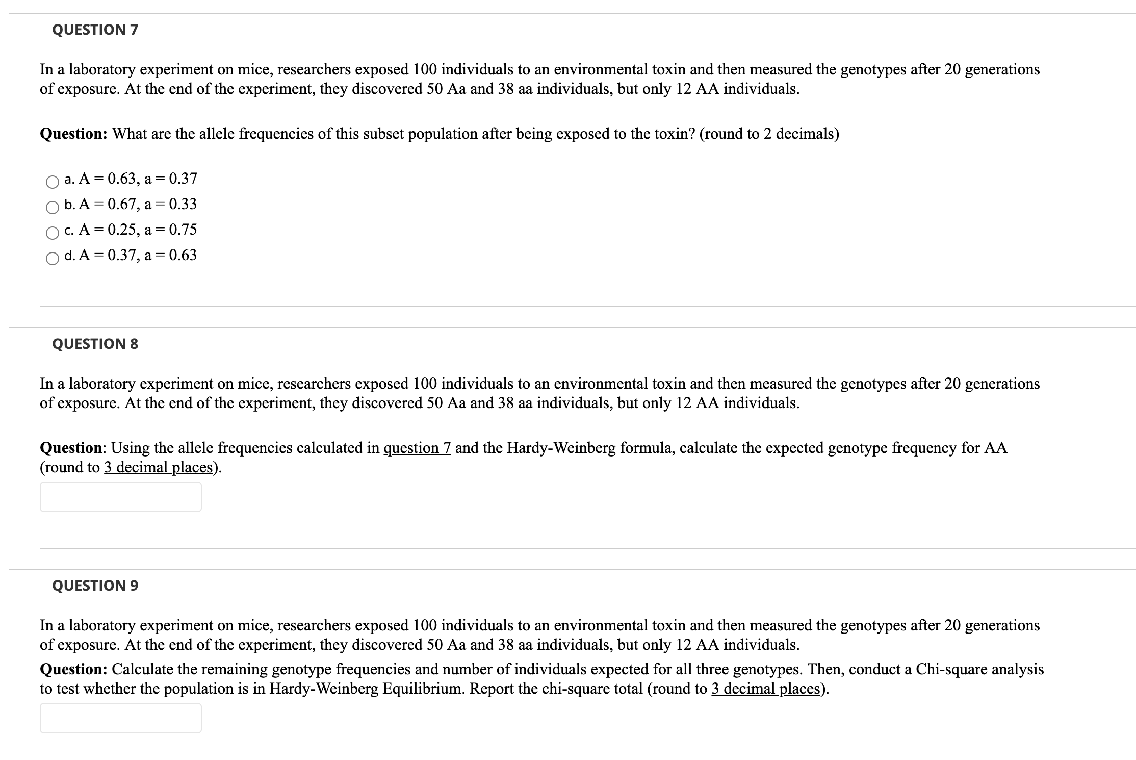 Solved QUESTION 7 In a laboratory experiment on mice, | Chegg.com