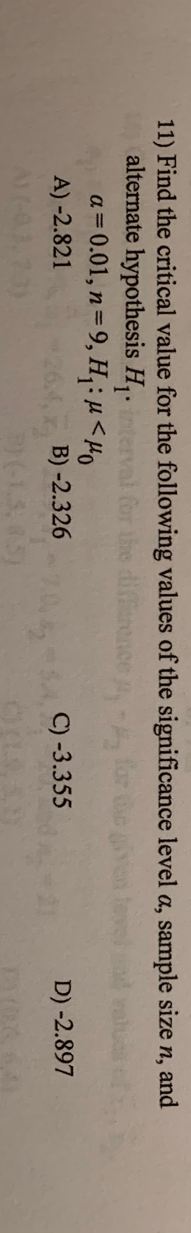 Solved 11) Find the critical value for the following values | Chegg.com