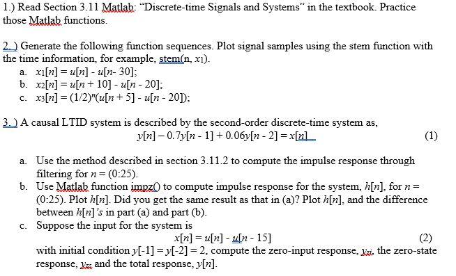 Solved 1.) Read Section 3.11 Matlab: "Discrete-time Signals | Chegg.com