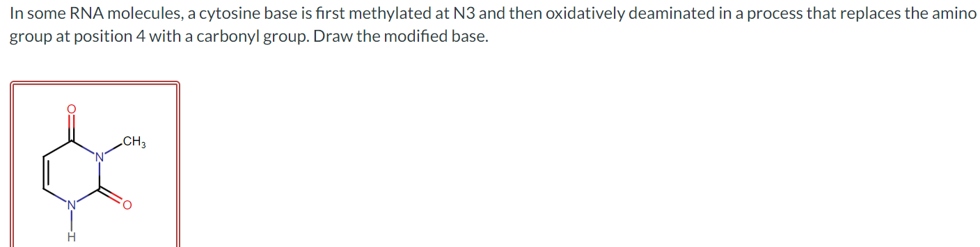 Solved In some RNA molecules, a cytosine base is first | Chegg.com