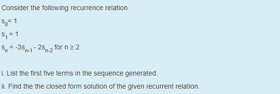 Solved Consider the following recurrence relation 5-1 5,=1 | Chegg.com