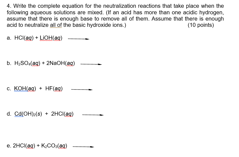 solved-4-write-the-complete-equation-for-the-neutralization-chegg