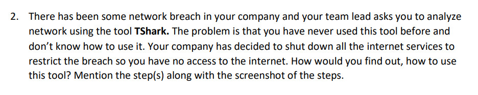 Solved There has been some network breach in your company | Chegg.com