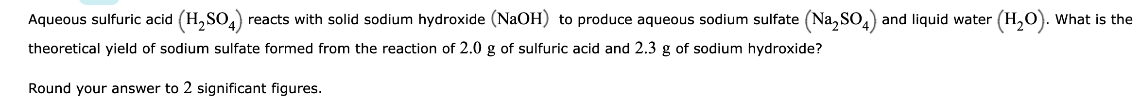 Solved Aqueous sulfuric acid (H2SO4) reacts with solid | Chegg.com