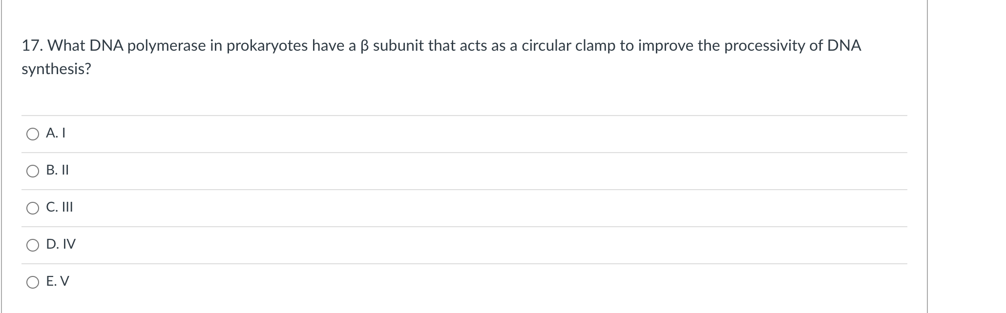 Solved 17 What Dna Polymerase In Prokaryotes Have A Ss Su Chegg Com