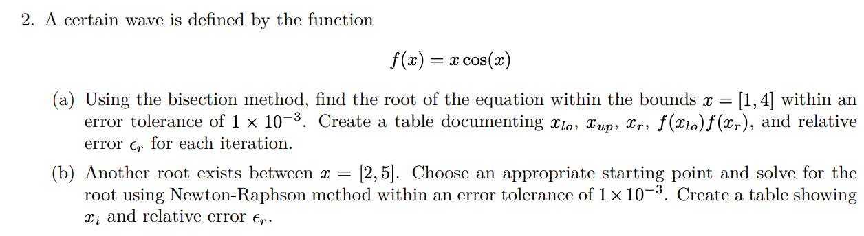 Solved Numerical Methods question. If worked out in a | Chegg.com