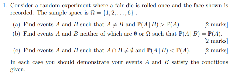 Solved 1. Consider a random experiment where a fair die is | Chegg.com