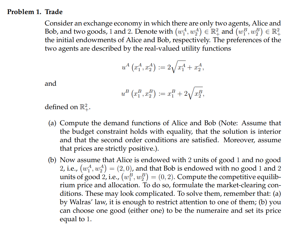 Solved 1. Trade Consider An Exchange Economy In Which There | Chegg.com