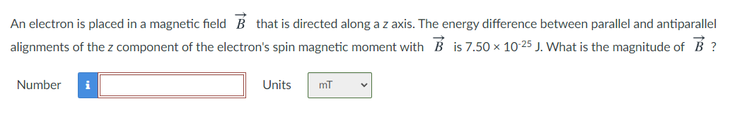Solved An electron is placed in a magnetic field B that is | Chegg.com