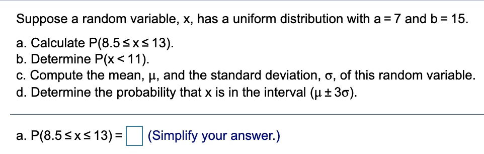 Solved Suppose A Random Variable, X, Has A Uniform | Chegg.com