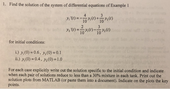 Solved 1. Find the solution of the system of differential | Chegg.com