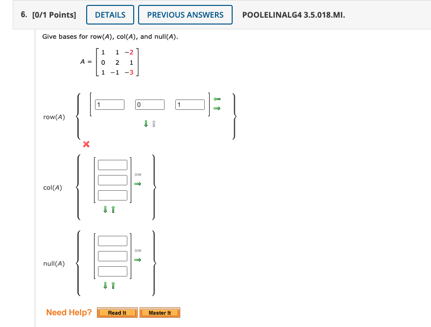 Solved Give Bases For Row(a),col(a), And Null(a). 