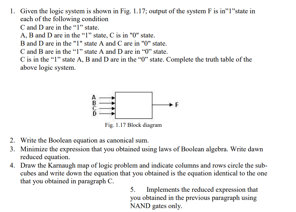 Solved 1. Given The Logic System Is Shown In Fig. 1.17; | Chegg.com