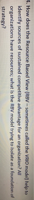 Solved How does the Resource Based View (RBV - sometimes | Chegg.com