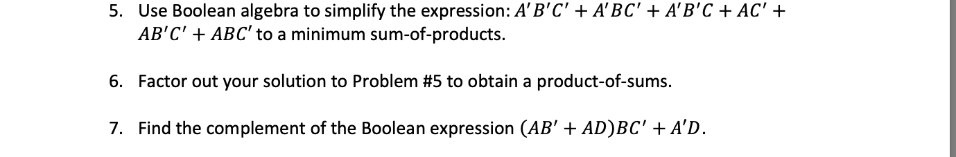 Solved 5. Use Boolean algebra to simplify the expression: | Chegg.com