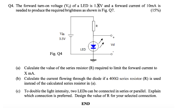 Solved 24. The forward turn-on voltage (Vd) of a LED is 1.XV