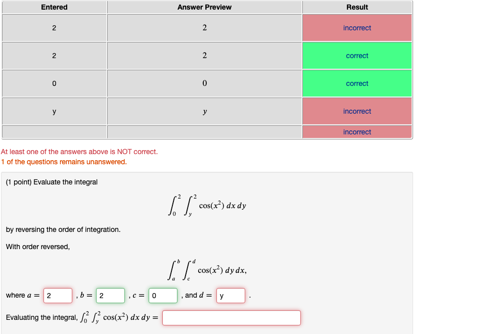 Solved Entered Answer Preview Result 2 2 incorrect 2 2 | Chegg.com