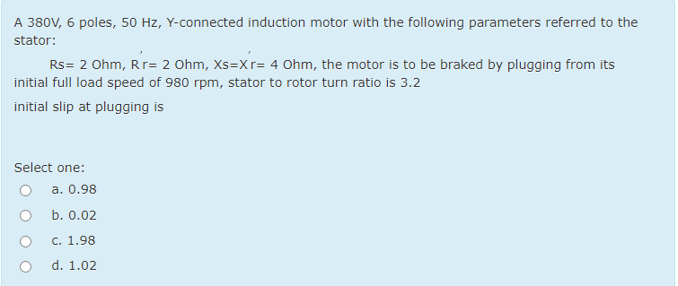 Solved A 380V, 6 poles, 50 Hz, Y-connected induction motor | Chegg.com
