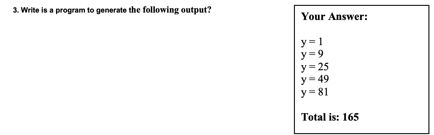 Solved 3. Write is a program to generate the following | Chegg.com