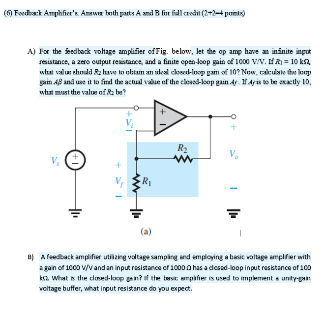 (6) Feedback Amplifier's. Answer Both Parts A And B | Chegg.com