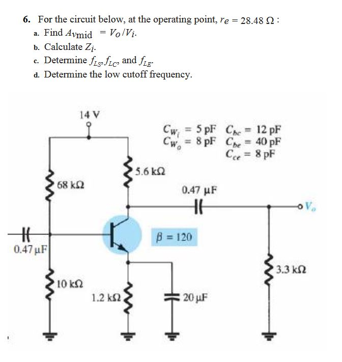 Solved 6. For the circuit below, at the operating point, re | Chegg.com
