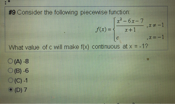 Solved #9 Consider the following piecewise function: 22-6x-7 | Chegg.com