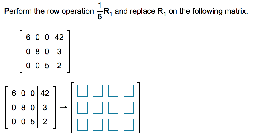 Solved 1 Perform the row operation R and replace R on the