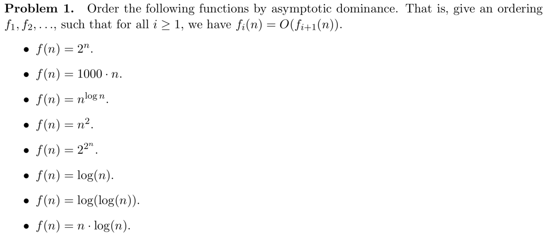 Solved Problem 1. Order the following functions by | Chegg.com