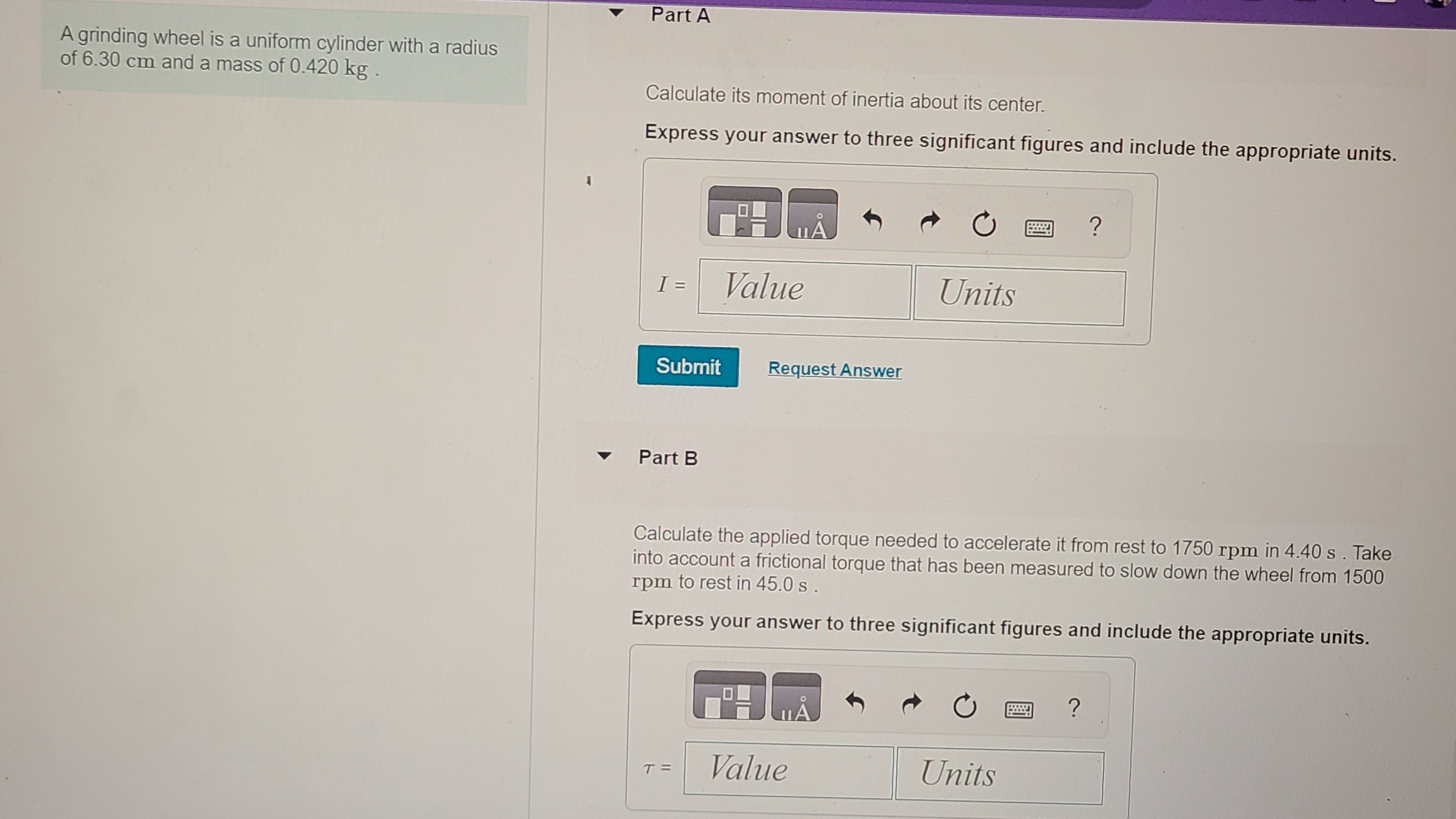 Solved A grinding wheel is a uniform cylinder with a radius
