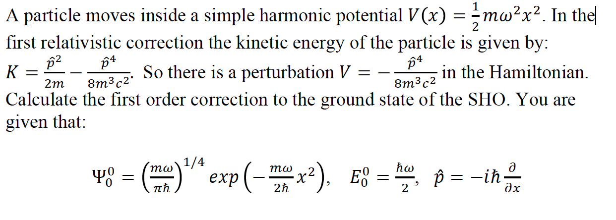 Solved A particle moves inside a simple harmonic potential | Chegg.com