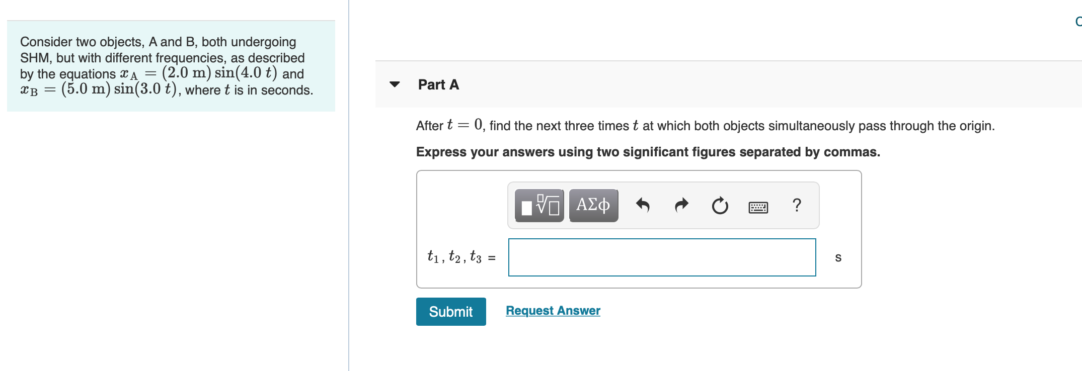 Solved Consider Two Objects, A And B, Both Undergoing SHM, | Chegg.com