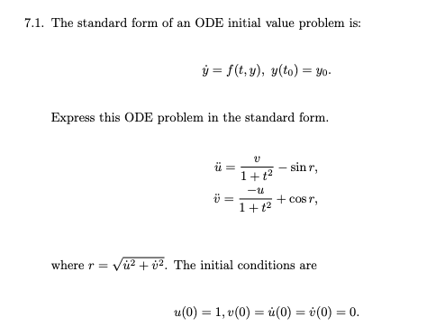 Solved 7.1. The standard form of an ODE initial value | Chegg.com