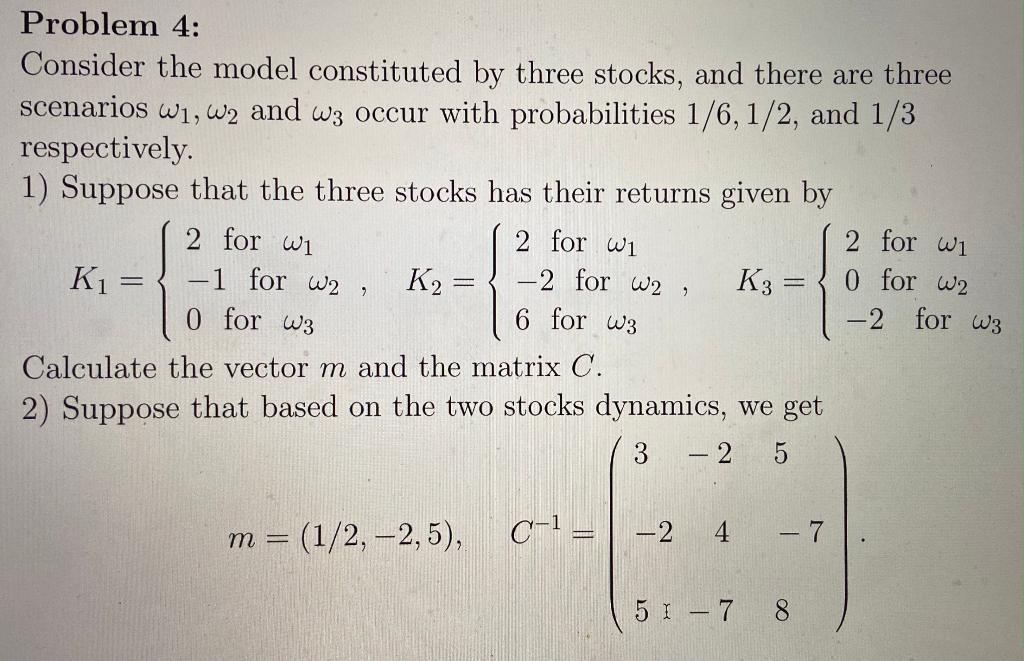 Problem 4: Consider the model constituted by three | Chegg.com