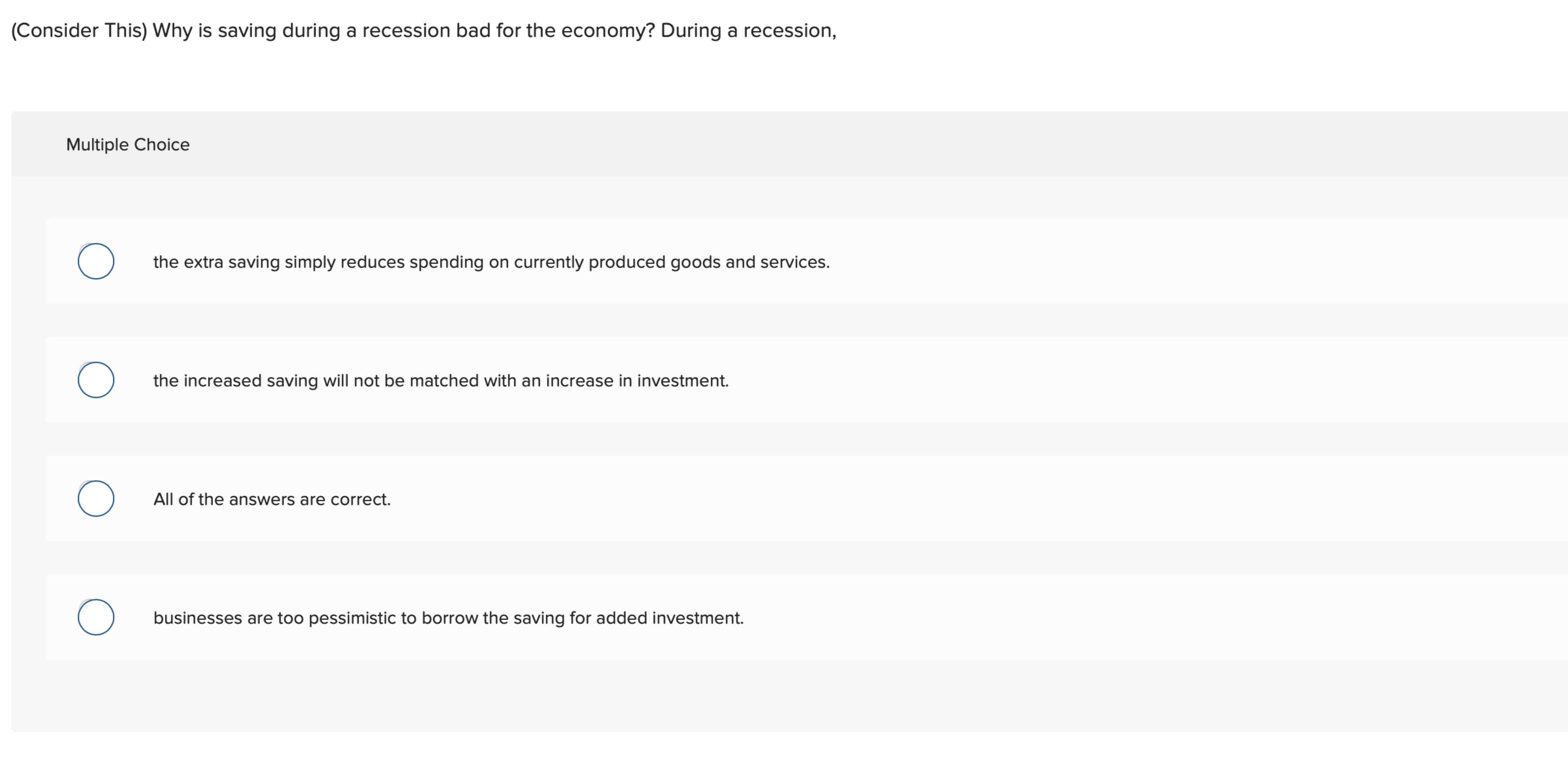 Solved (Consider This) ﻿Why is saving during a recession bad | Chegg.com