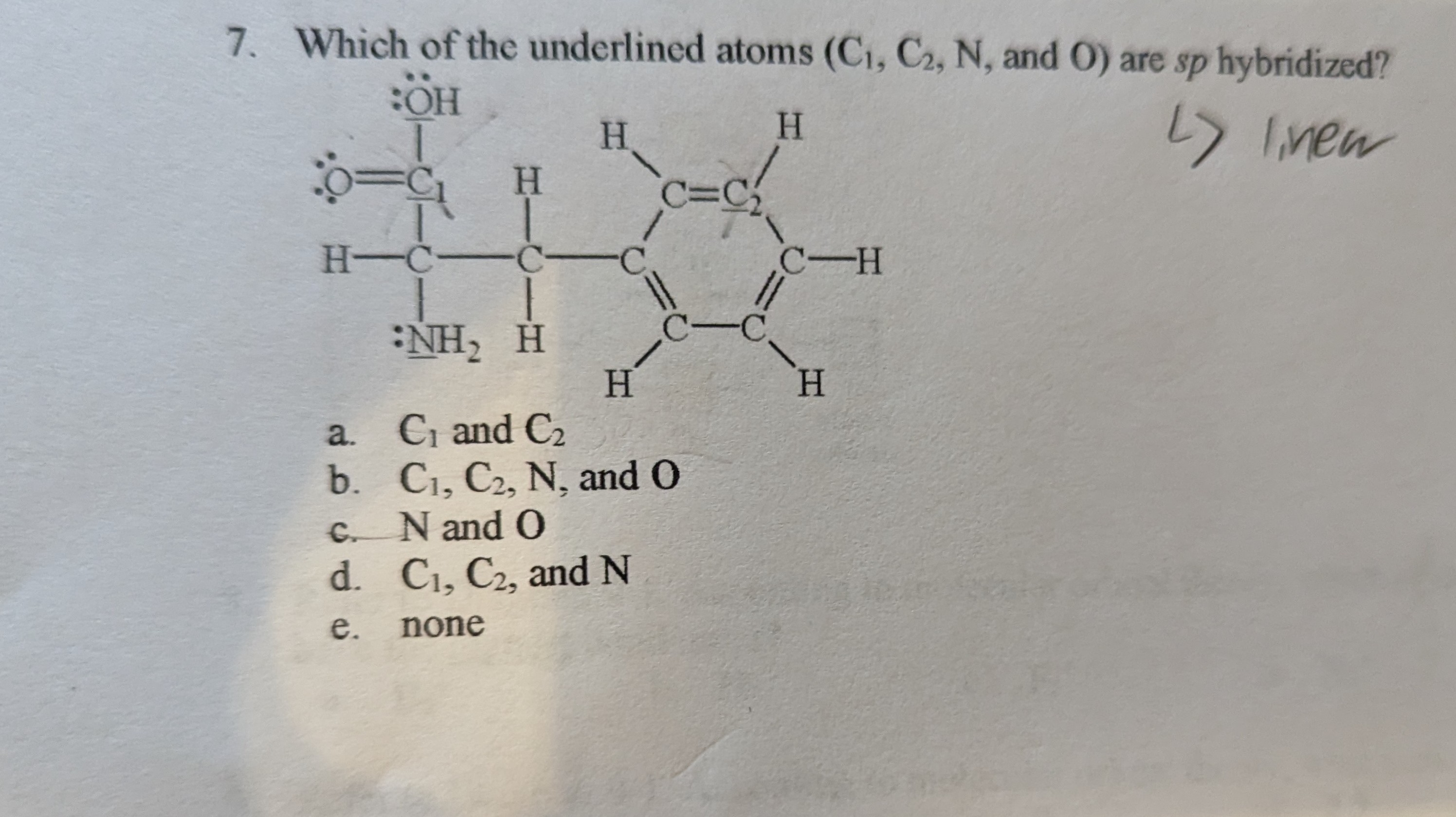 Solved 7. Which of the underlined atoms (C1.C2, N, and O) | Chegg.com