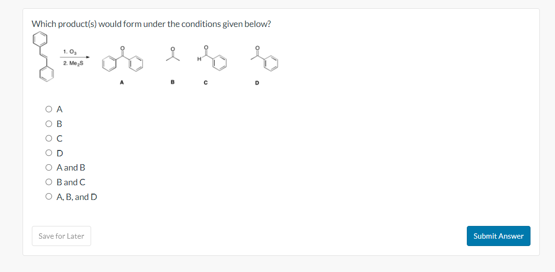 Solved Which Product(s) ﻿would Form Under The Conditions | Chegg.com