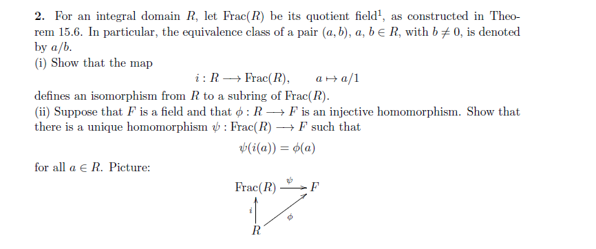 Solved 2. For an integral domain R, let Frac(R) be its | Chegg.com