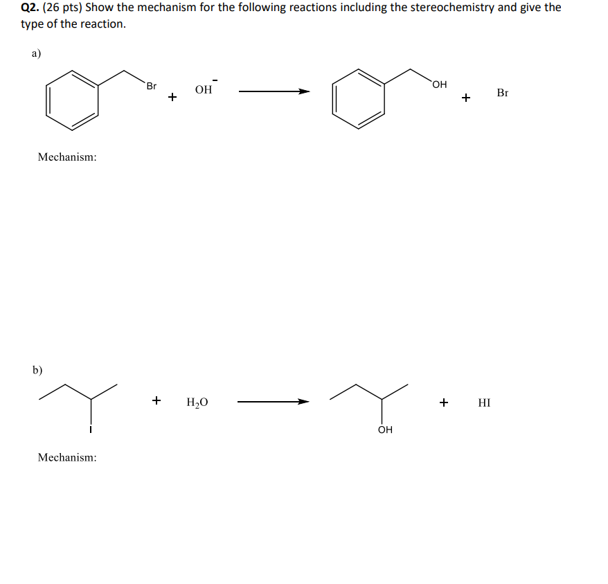 Solved Q2. (26 ﻿pts) ﻿Show the mechanism for the following | Chegg.com