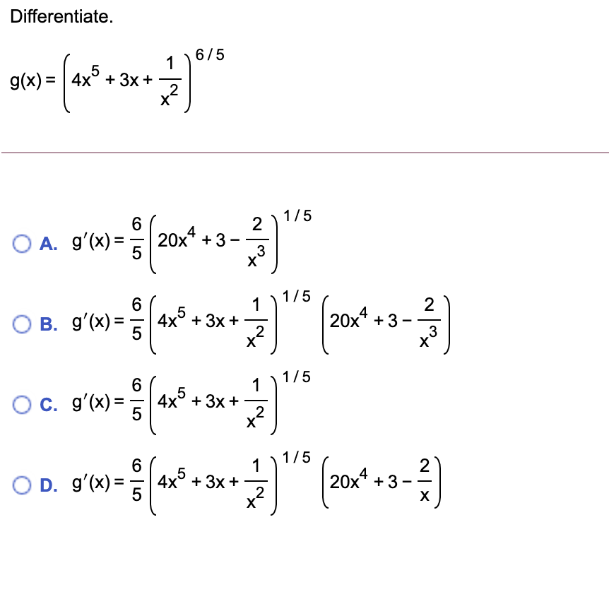 Solved Differentiate. 6/5 1 5 *** ****) g(x) = 4x° + 3x + 2 | Chegg.com