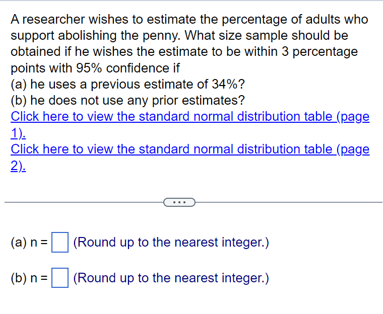 Solved A researcher wishes to estimate the percentage of | Chegg.com