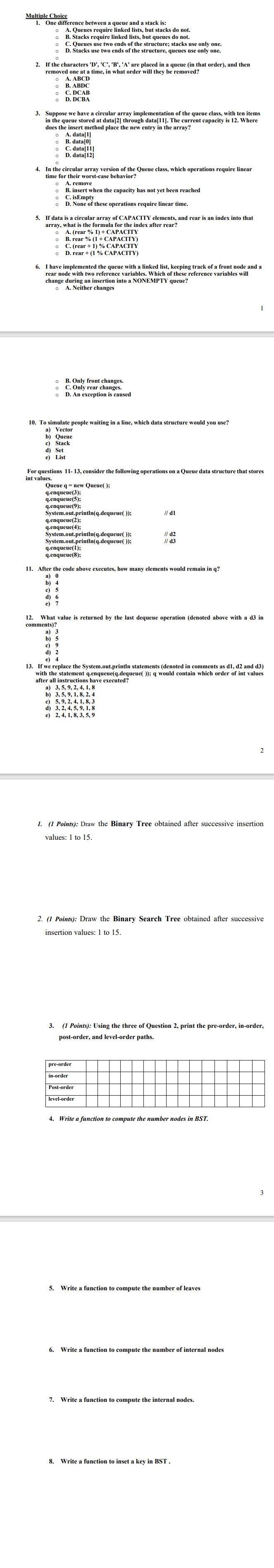 Solved Multiple Choice 1. One difference between a queue and | Chegg.com