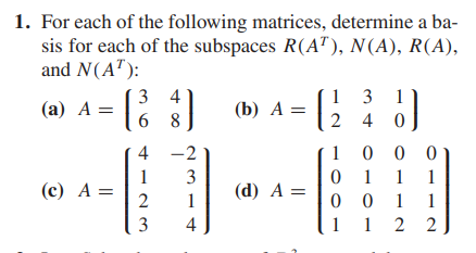 Solved 1. For each of the following matrices, determine a | Chegg.com