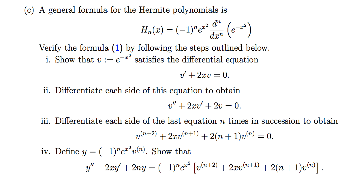 Solved (e=) (c) A general formula for the Hermite | Chegg.com